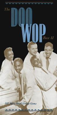 Doo Wop Box II - 101 More Vocal Group Gems